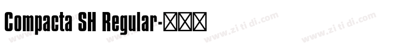 Compacta SH Regular字体转换